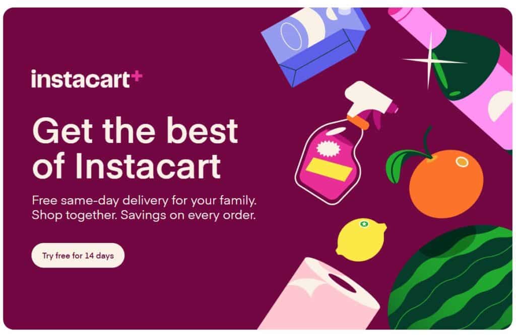 Instacart+ hero featuring graphic depictions of householditems and "get the best of Instacart" promo text.